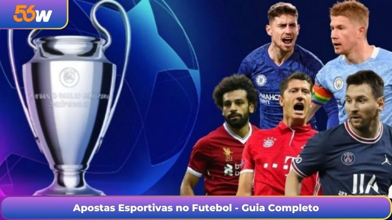 Apostas Esportivas no Futebol - Guia Completo